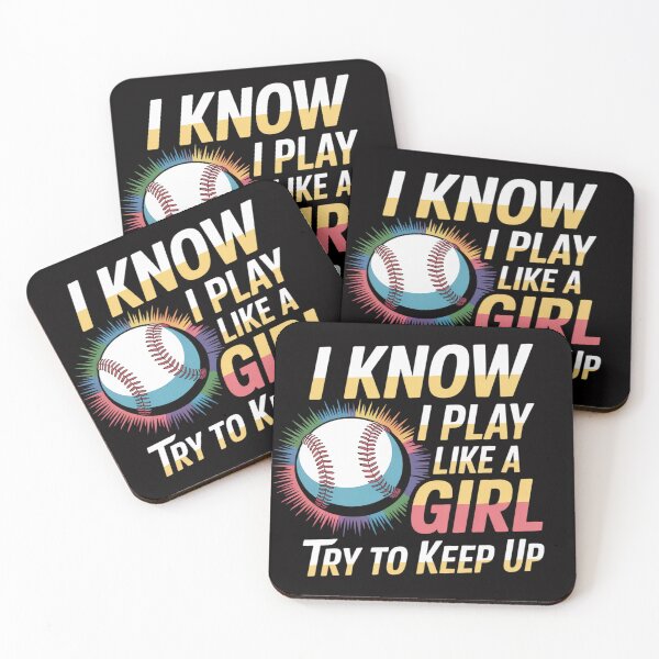 Item preview, I Know I Play Like A Girl Try To Keep Up Softball Girl designed and sold by Vexat062Art.