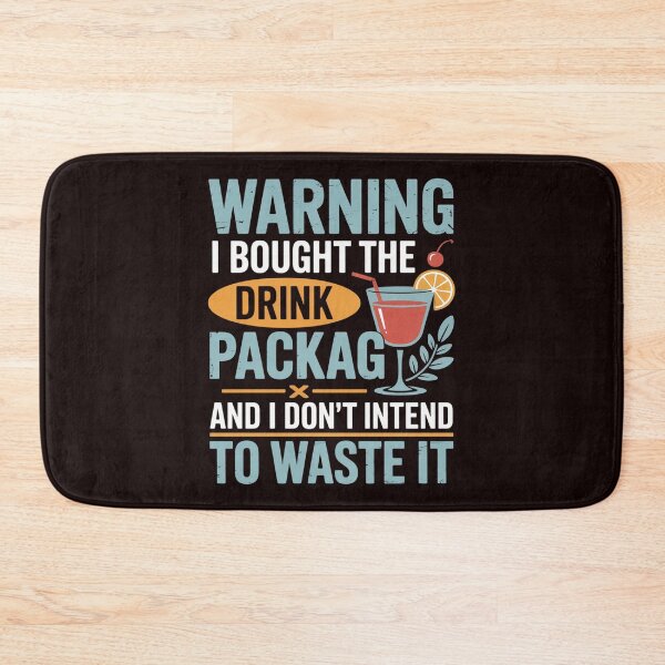 Item preview, I Bought The Drink Package Cruise Ship Drink Package designed and sold by MichaelStalkas.