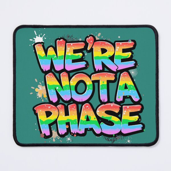 Item preview, We’re Not a Phase – LGBTQ Pride Graffiti Street Art Design designed and sold by EchoPrint Co..