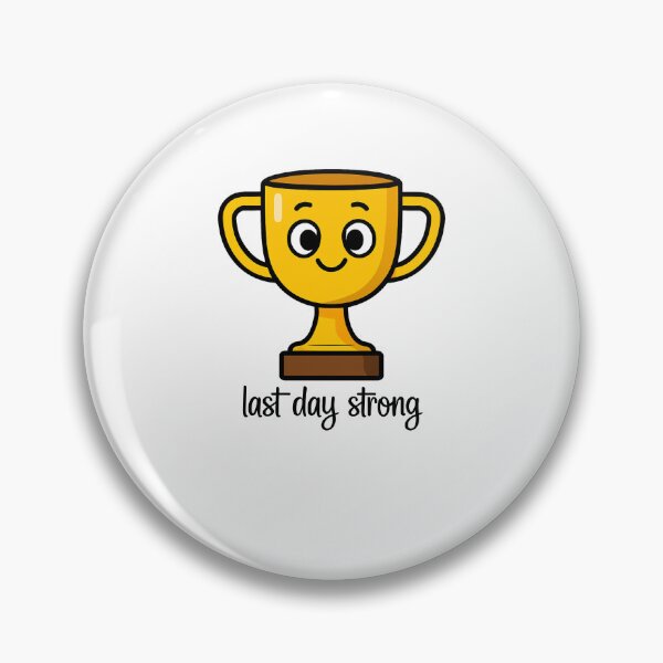 Item preview, Last Day Strong – Cute Design for Teachers designed and sold by TheSparklySLP.