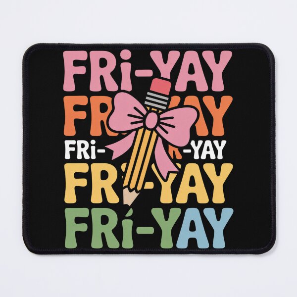 Item preview, Happy Fri-Yay Teacher Coquette Bow Happy Friday Weekend designed and sold by LindseyKris.