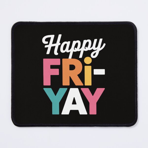 Item preview, Happy Fri-Yay Friday Teacher Life Happy Friday Weekend designed and sold by HudsonErik.