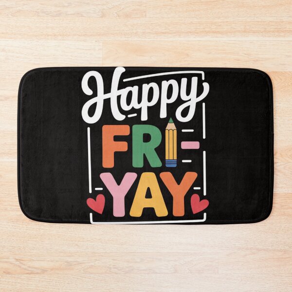 Item preview, Happy Fri-Yay Friday Lovers Teacher Life FriYay Weekend designed and sold by HudsonErik.