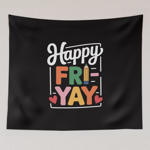 Item preview, Happy Fri-Yay Friday Lovers Teacher Life FriYay Weekend designed and sold by HudsonErik.