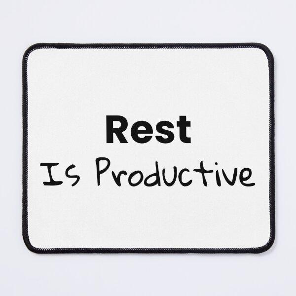 Item preview, Rest Is Productive designed and sold by QuietlyBecoming.