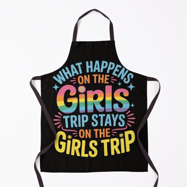 Item preview, Girls Weekend Women What Happens On The Girls Trip designed and sold by HudsonErik.