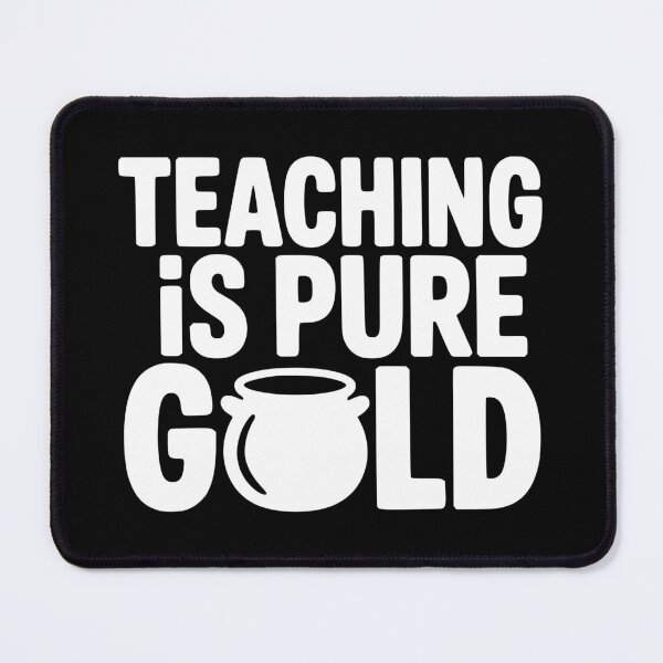 Item preview, Teaching Is Pure Gold designed and sold by theartfulaspie.
