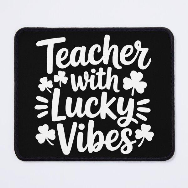 Item preview, Teacher with Lucky Vibes designed and sold by theartfulaspie.
