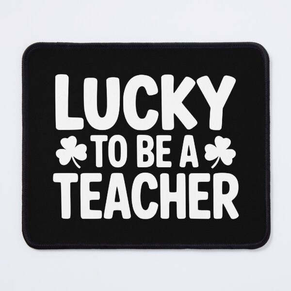Item preview, Lucky to Be a Teacher designed and sold by theartfulaspie.