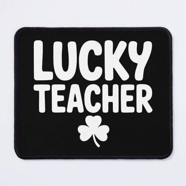 Item preview, Lucky Teacher designed and sold by theartfulaspie.