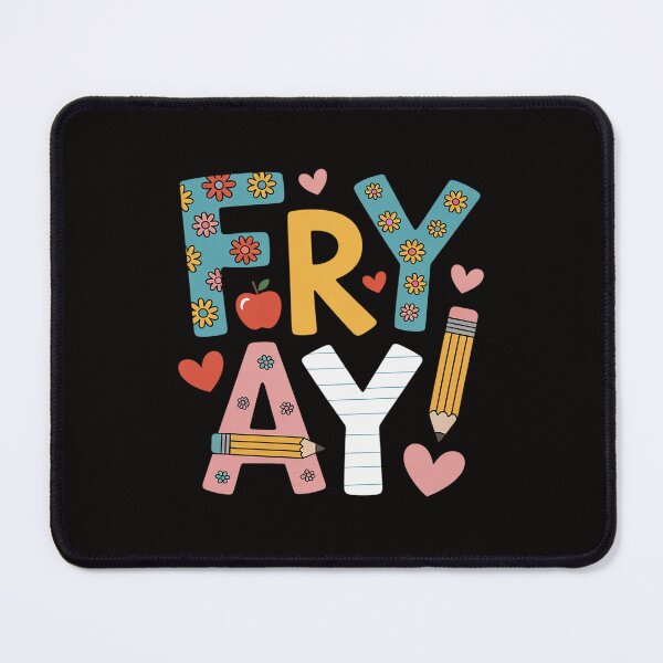 Item preview, Fri-Yay Happy Friday Weekend Teacher Back to School designed and sold by DarioRosales.