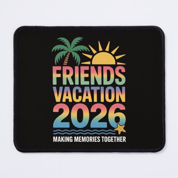 Item preview, Friends Vacation 2026 designed and sold by DarioRosales.