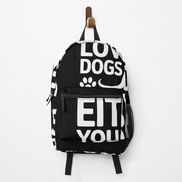 Item preview, Either You Love Dogs Or You're Wrong Pet Humor Animal Lovers designed and sold by DarioRosales.