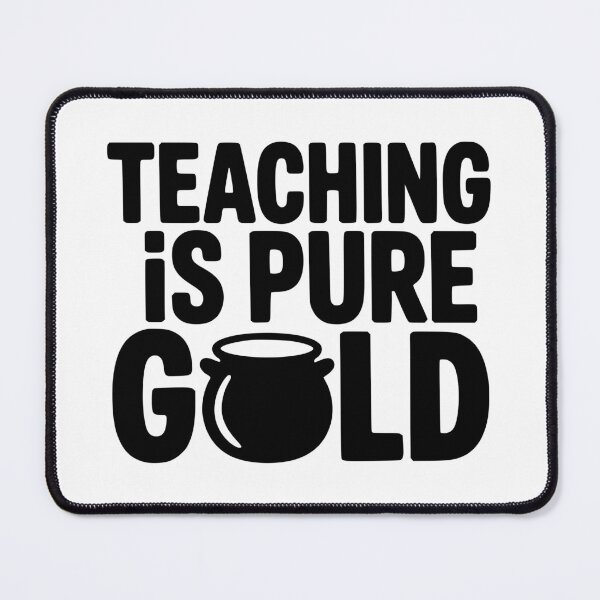 Item preview, Teaching Is Pure Gold designed and sold by theartfulaspie.