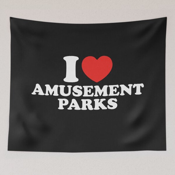 Item preview, I Love Amusement Parks designed and sold by shitpostee.