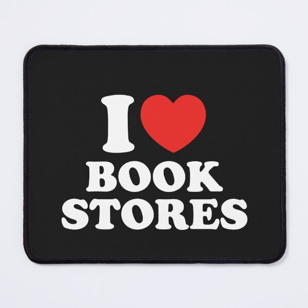Item preview, I Love Book Stores designed and sold by shitpostee.