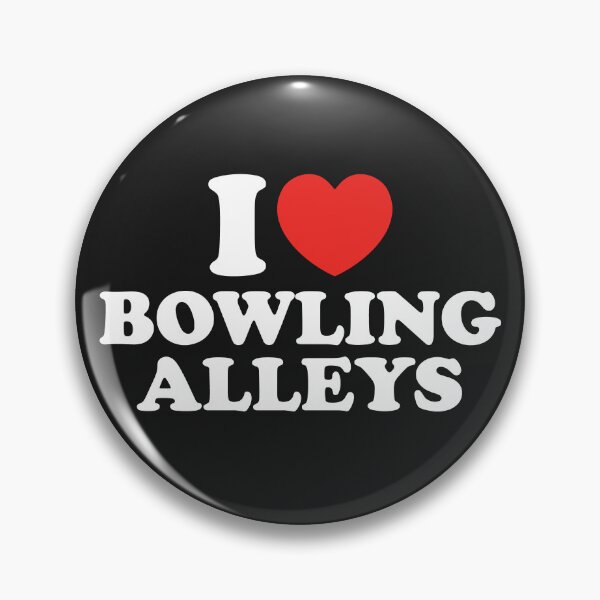 Item preview, I Love Bowling Alleys designed and sold by shitpostee.