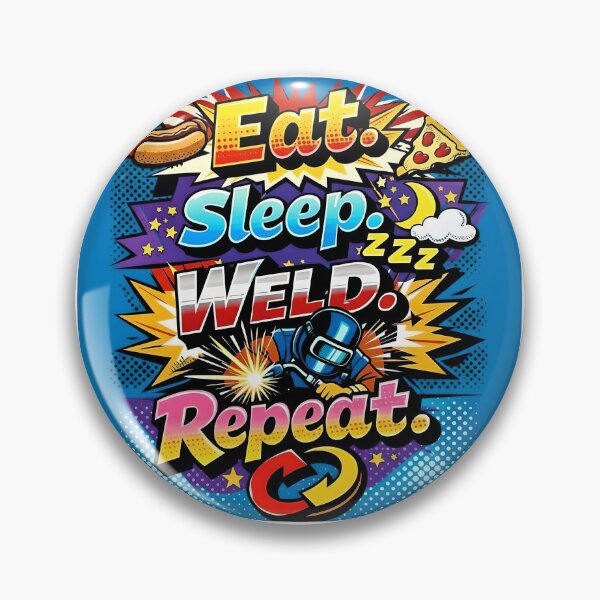 Item preview, Eat. Sleep. Weld. Repeat - Welder's Life designed and sold by Phingart.