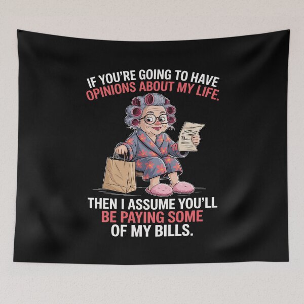 Item preview, Going To Have Opinions About My Life Assume You'll Be Paying designed and sold by Libbysharts.