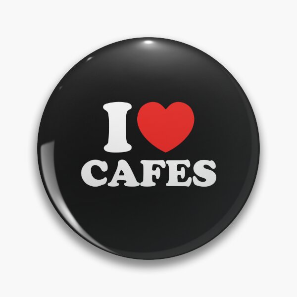 Item preview, I Love Cafes designed and sold by shitpostee.