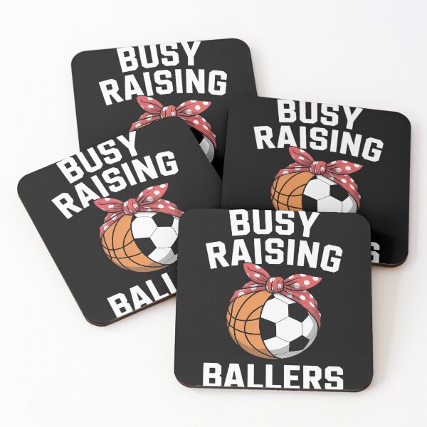 Item preview, Busy Raising Ballers Basketball Football Soccer Mom designed and sold by joedavila.