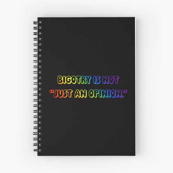 Item preview, Bigotry Is Not Just An Opinion designed and sold by sillyjess.