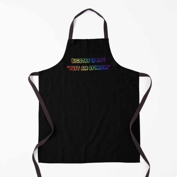 Item preview, Bigotry Is Not Just An Opinion designed and sold by sillyjess.