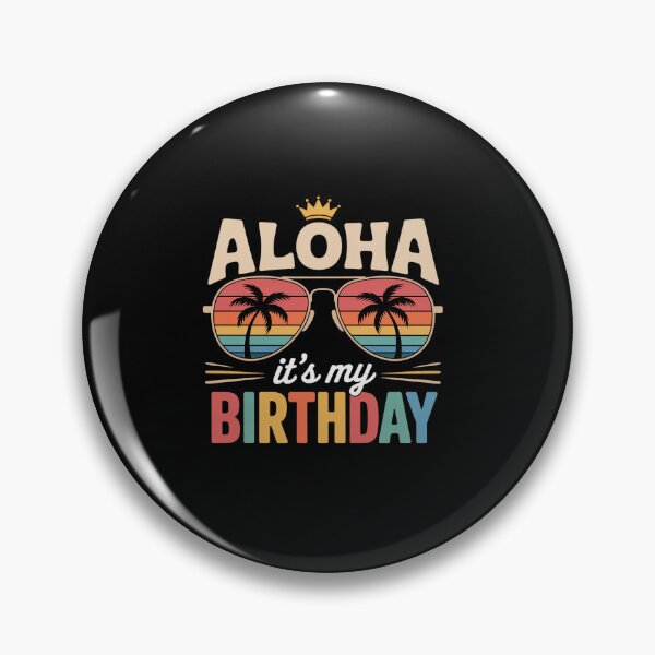 Item preview, Aloha It's My Birthday Tropical Luau Costume Party Hawaii designed and sold by KonopikaaArt.