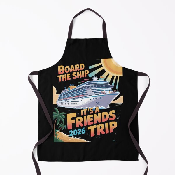 Item preview, Board the Ship Friends Trip 2026 designed and sold by traceydowns.