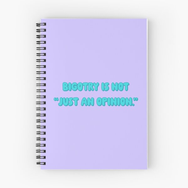 Item preview, Bigotry Is Not Just An Opinion - Turquoise designed and sold by sillyjess.