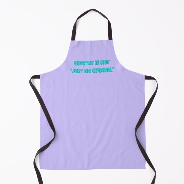Item preview, Bigotry Is Not Just An Opinion - Turquoise designed and sold by sillyjess.