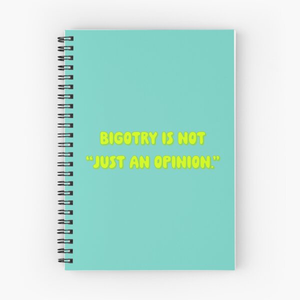 Item preview, Bigotry Is Not Just An Opinion - Lime designed and sold by sillyjess.