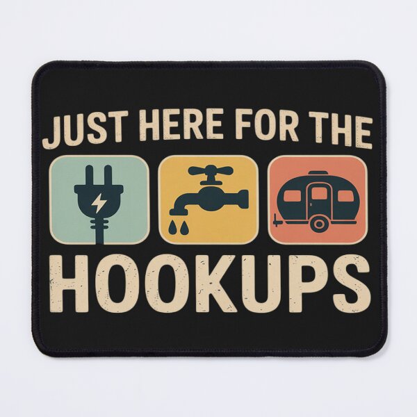 Item preview, funny I'm Just Here For The Hookups Camp RV Camper Camping designed and sold by Dolostope.