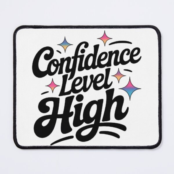 Item preview, Confidence Level High Statement Typography designed and sold by NewUSShop.