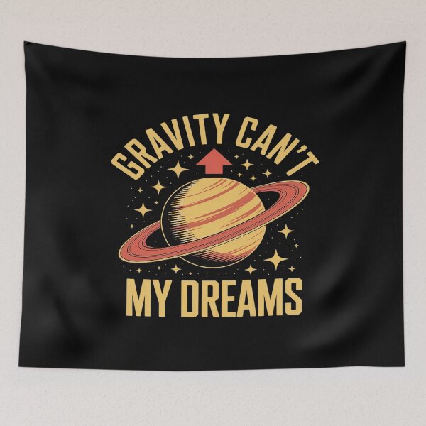 Item preview, Gravity Can’t Hold Down My Dreams designed and sold by Libbysharts.