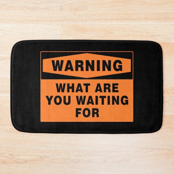 Item preview, WARNING SIGN: WAITING FOR, NOVELTY SIGN, QUIRKY, ORANGE designed and sold by AASparksDesigns.