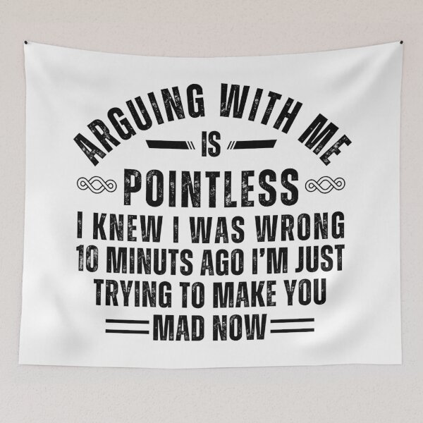 Item preview, Arguing With Me Is Pointless Funny Sarcastic Quote T-Shirt – Humor Tee, Witty Banter Shirt, Rage-Bait Graphic Tee designed and sold by Teetreasure2.