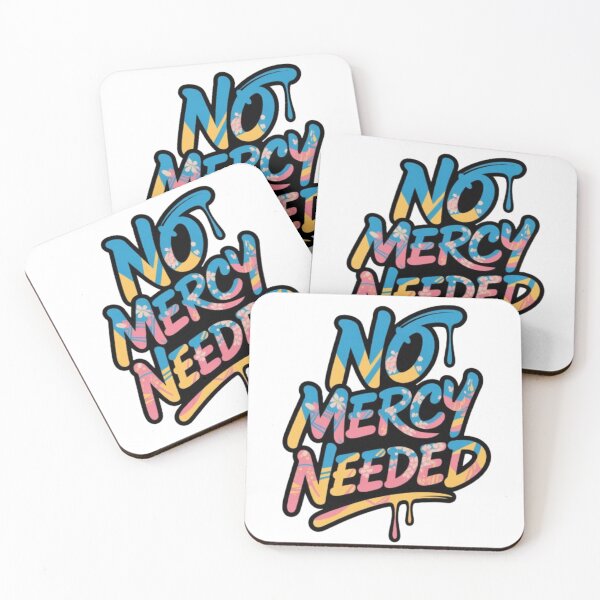 Item preview, No Mercy Needed Bold Statement Design designed and sold by NewUSShop.