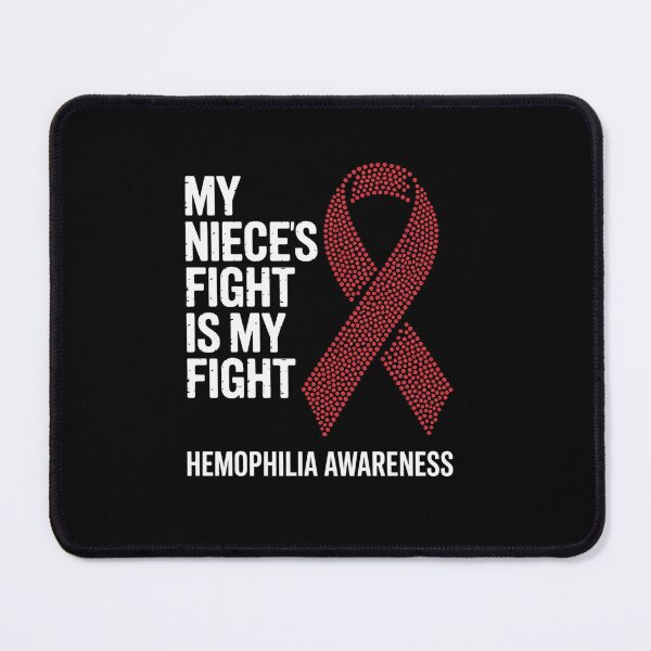 Item preview, Haemophilia My Niece's Fight Is My Fight Hemophilia designed and sold by Catharsiscath.