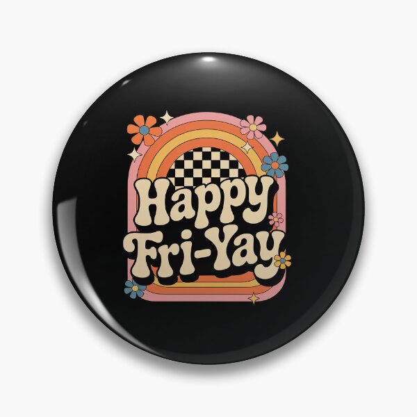 Item preview, Happy Fri-Yay Friday Lovers Fun Teacher designed and sold by Catharsiscath.