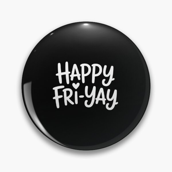 Item preview, Happy Fri-Yay Friday Lovers Teacher designed and sold by Catharsiscath.