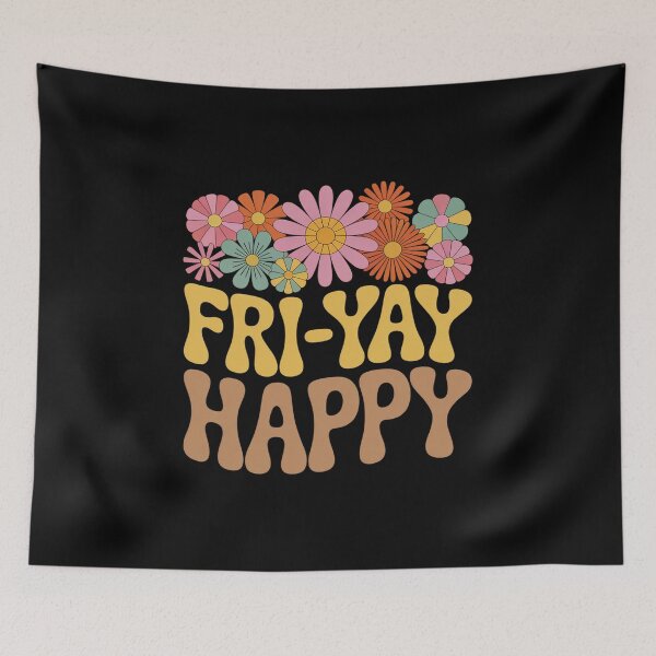 Item preview, Happy Fri-Yay Teacher Life Fri-nally Groovy Flowers designed and sold by Catharsiscath.