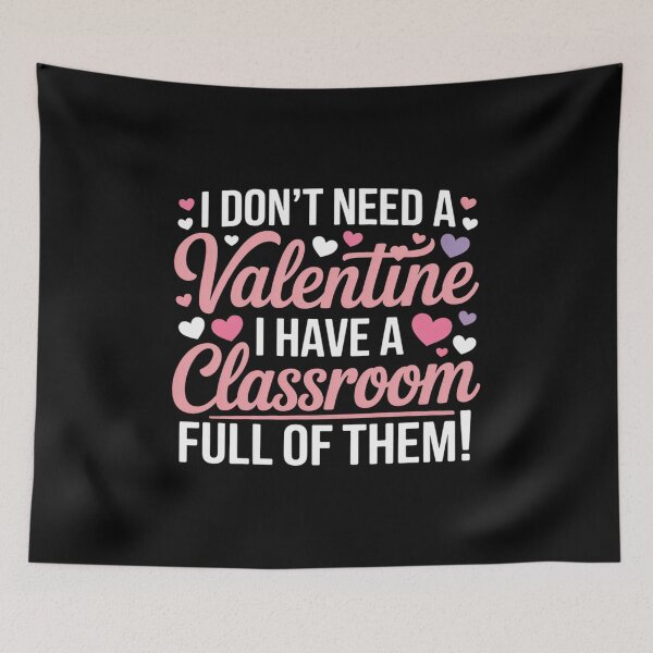 Item preview, Teacher Valentine's Day Shirt - I Don't Need a Valentine designed and sold by repconomArt.