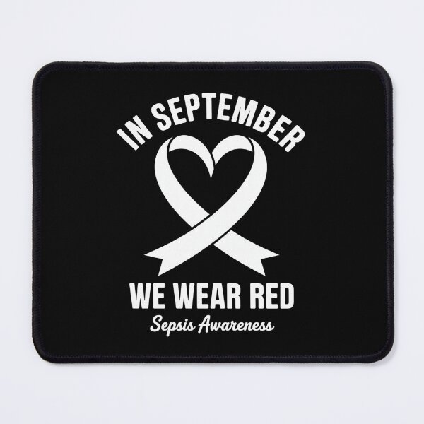 Item preview, Heart In September We Wear Red Sepsis Awareness Ribbon designed and sold by repconomArt.