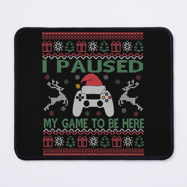 Item preview, I Paused My Game To Be Here designed and sold by hislnavi66.