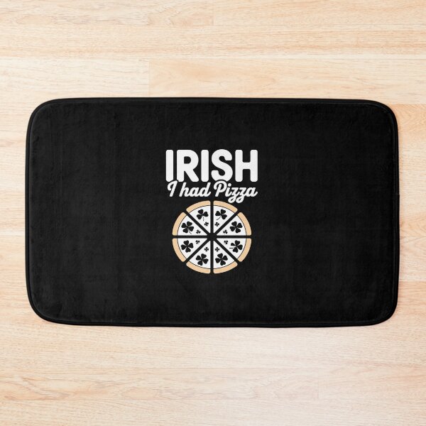 Item preview, St Patricks Day Pizza Shamrock Irish I had Pizza Pun designed and sold by Rrettgison.