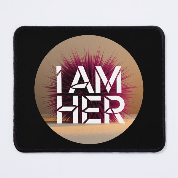Item preview, I Am Her 3 designed and sold by Dose of Dysfunction.