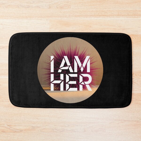 Item preview, I Am Her 3 designed and sold by Dose of Dysfunction.