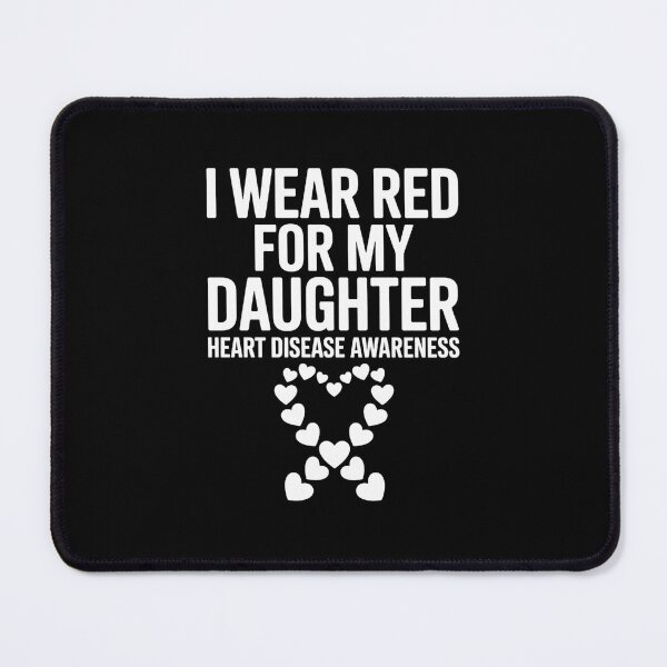 Item preview, I Wear Red for My Daughter CHD Congenital Heart Disease designed and sold by IdunayaStore.