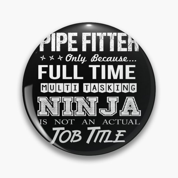 Item preview, Pipe Fitter designed and sold by ginawilliams39.